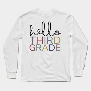 THIRD GRADE HELLO Long Sleeve T-Shirt